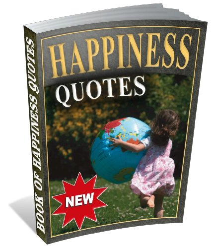 Book of Quotes: Happiness (YouQuoted.com Book of Quotes)