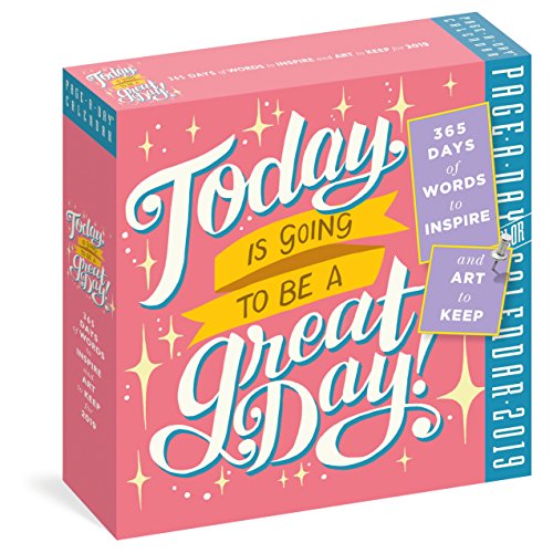 Today Is Going to Be a Great Day! Page-A-Day Calendar 2019 Today Is Going to Be a Great Day! Page-A-Day Calendar 2019