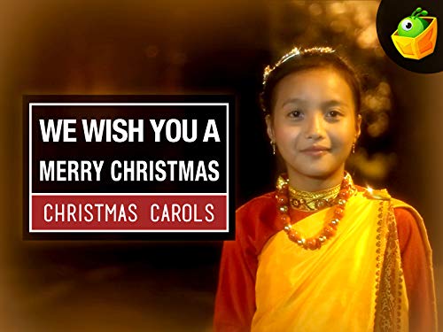 We Wish You A Merry Christmas – Christmas Carols