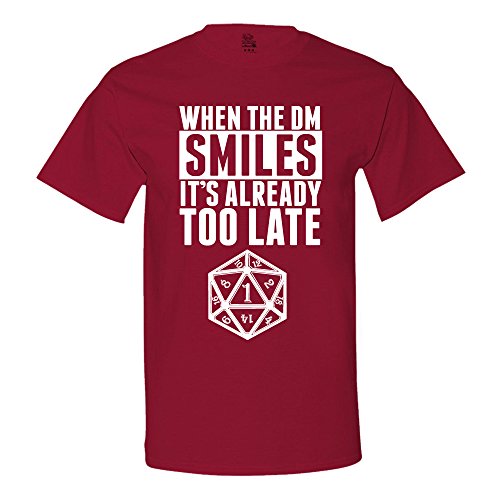 When The DM Smiles It’s Already Too Late Dungeon and Dragons T-Shirt