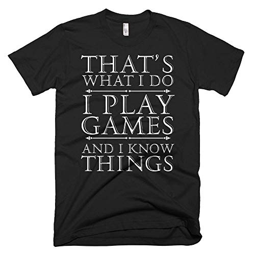 GOT Funny Video Gaming Shirt – That’s What I Do I Play Games And I Know Things, Gifts For Gamers, Geek Gamer T-shirts, Christmas, Birthday Gifts, Sarcastic Shirts Memes Unisex Tee Shirts