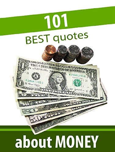 >101 BEST QUOTES ABOUT MONEY< rich, money, riches, wealth, quotes, happy, financial freedom, happiness, freedom, motivation, inspiration!!!