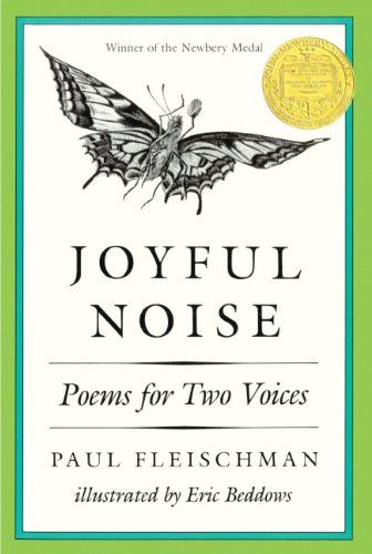 Joyful Noise: Poems For Two Voices (Turtleback School & Library Binding Edition)