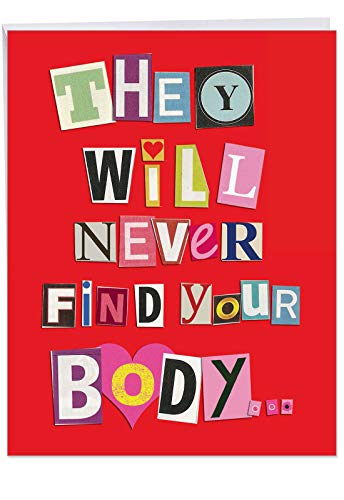 XL Valentine’s Day Greeting Card with Envelope (Big 8.5 x 11 Inch) – Funny Never Find Your Body Holiday Card – Give Your Valentine Gifts of Laughter, Compliments – Hilarious Large Notecards J2151VDG