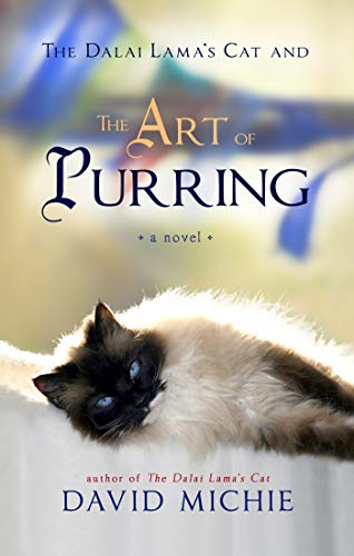 The Dalai Lama’s Cat and the Art of Purring The Dalai Lama’s Cat and the Art of Purring