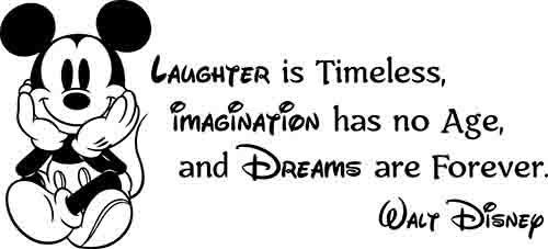Disney Wall Decal Laughter is Timeless Imagination Has No Age Dreams are Forever Vinyl Sticker Mickey Mouse Poster Walt Disney Gift Wall Art Quotes Kids Decor Nursery Quotes Baby Room Decals 84ct