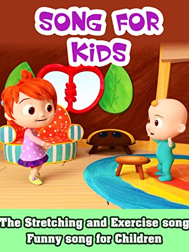 The Stretching and Exercise song – Funny song for Children