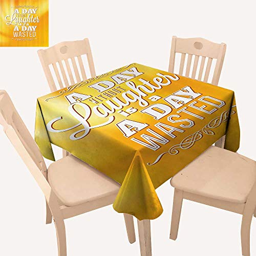 UHOO2018 Polyester Fabric Tablecloth Square/Rectangle Without Laughter is Wasted” Inspirati TypoArtwork for Picnic,Outdoor or Indoor,50x 50inch