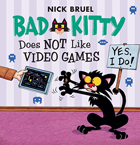 Bad Kitty Does Not Like Video Games: Includes Stickers Bad Kitty Does Not Like Video Games: Includes Stickers