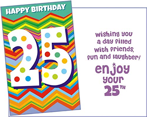 Prime Greetings Happy Birthday Card Age 25. Wishing You a Day Filled with Friends, Fun and Laughter! Enjoy Your 25th.