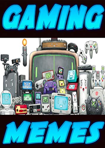 Memes: Video Games Super Fantastic Funny Memes & Hilarious Gaming World Funnies