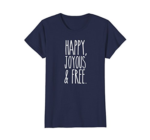 Womens Happy, Joyous and Free Sobriety Life T-Shirt Small Navy