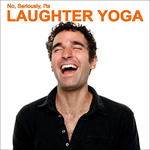 Laughter Yoga: 2 Laughter Yoga Classes