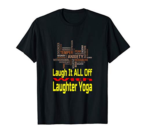Laugh It All Off With Laughter Yoga T-Shirt