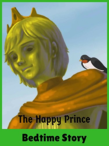 The Happy Prince – Bedtime Story