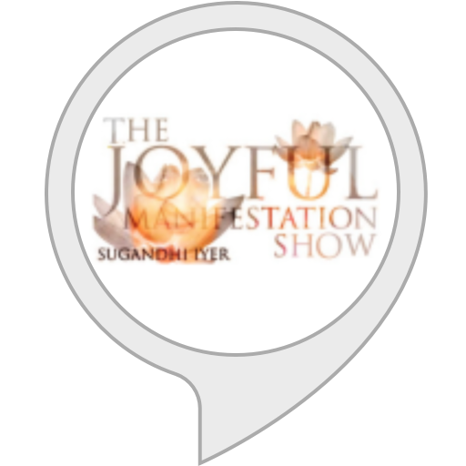 Joyful Manifestation Show