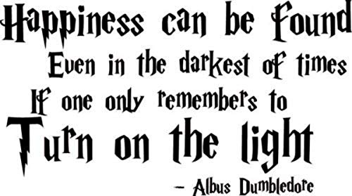 Happiness Can Be Found in The Darkest of Times Wall Decal Albus Dumbledore Quote Harry Potter Wall Decal Gift Sign Vinyl Sticker Print Nursery Wall Art Room Kids Decor Children Poster Custom Mural ST
