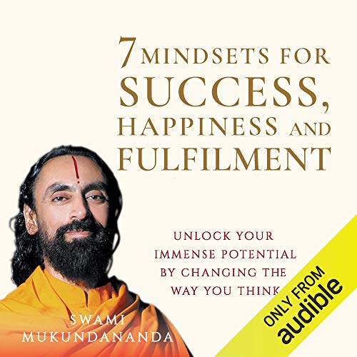 7 Mindsets for Success, Happiness and Fulfilment